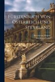 Fürstenbuch Von Österreich Und Steyrland