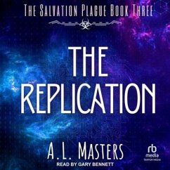 The Replication - Masters, A L