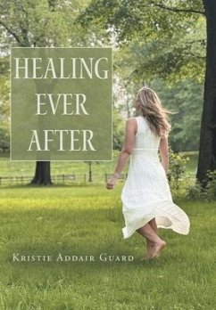 Healing Ever After Healing Ever After