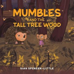 Mumbles and the Tall Tree Wood - Spencer-Little, Sian