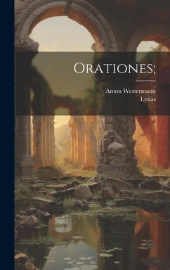 Orationes; - Lysias; Westermann, Anton