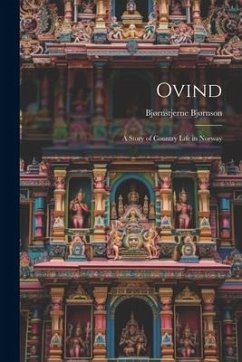 Ovind: A Story of Country Life in Norway - Bjørnson, Bjørnstjerne