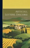 Articoli, Lettere, Discorsi