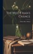 The White Man's Chance - Bild 1