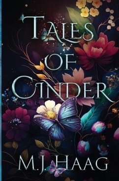 Tales of Cinder: Books 1 - 3 - Haag, M. J.