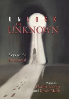 Unlock the Unknown - Bourget, Heather; Menth, Kristin
