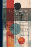 Anleitung Für Die Zither