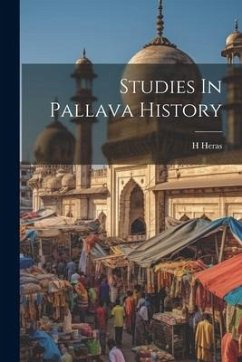Studies In Pallava History - Heras, H.