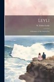 Leyli: A Romance of the Aegean Sea