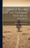 Annual Report Of The Hawaiian Historical Society