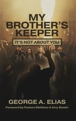 My Brother's Keeper - Elias, George A