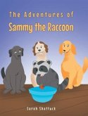 The Adventures of Sammy the Raccoon