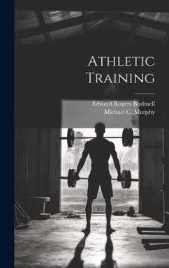 Athletic Training - Murphy, Michael C.; Bushnell, Edward Rogers