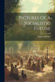 Pictures Of A Socialistic Future