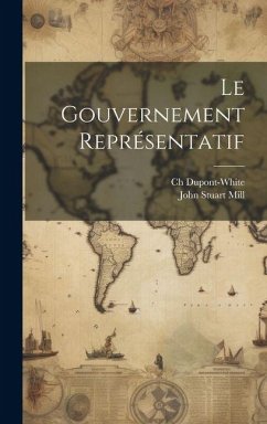 Cover Le Gouvernement Représentatif