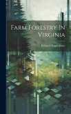 Farm Forestry In Virginia