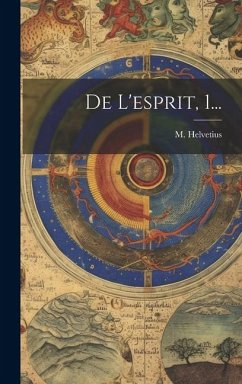 De L'esprit, 1... - Helvetius, Maximilian Rudolph