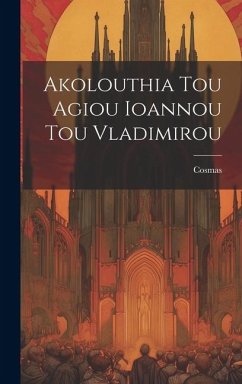 Akolouthia Tou Agiou Ioannou Tou Vladimirou - Cosmas