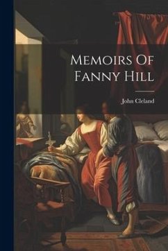 Memoirs Of Fanny Hill - Cleland, John
