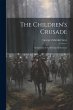 The Children's Crusade: An Episode of... - Bild 1