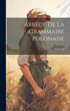 Abrégé De La Grammaire Polonaise - Sciborski