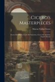 Cicero's Masterpieces