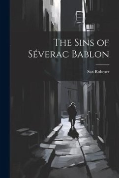 The Sins of Séverac Bablon - Rohmer, Sax