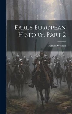 Early European History, Part 2 - Webster, Hutton