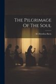 The Pilgrimage Of The Soul