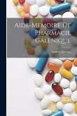 Aide-Memoire De Pharmacie Galenique