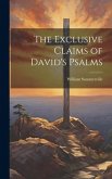 The Exclusive Claims of David's Psalms