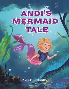 Andi's Mermaid Tale - Harris, Kristie