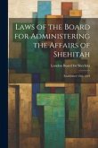 Laws of the Board for Administering the Affairs of Shehitah: Established 5564-1804