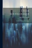 Étude Sociologique: Les Origines De La Technologie...