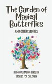 The Garden of Magical Butterflies and Other Stories