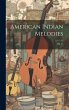 American Indian Melodies: Op. 11 - Bild 1