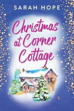 Christmas at Corner Cottage - Hope, Sarah