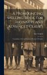 A Pronouncing Spelling-Book, for... - Bild 1