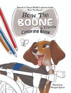 Bow Tie Boone & Friends Coloring Book - Diable, Tanya