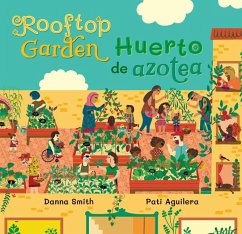 Rooftop Garden (Bilingual Spanish & English) - Smith, Danna