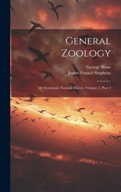 General Zoology: Or Systematic Natural History, Volume 5, Part 2 - Shaw, George