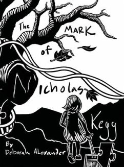 The Mark Of Nicholas Kegg - Alexander, Deborah
