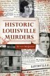 Historic Louisville Murders - Bild 1
