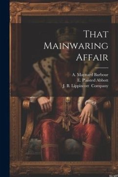 That Mainwaring Affair - Barbour, A. Maynard; Abbott, E. Plaisted