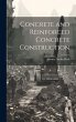 Concrete and Reinforced Concrete... - Bild 1