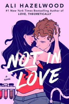 Not in Love (eBook, ePUB) - Hazelwood, Ali