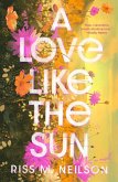 A Love Like the Sun (eBook, ePUB)
