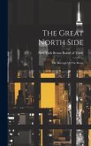 The Great North Side: Or, Borough Of The Bronx