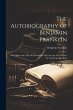 The Autobiography of Benjamin Franklin:... - Bild 1
