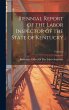 Biennial Report of the Labor Inspector... - Bild 1